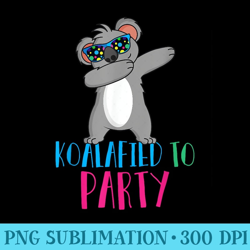 Koala Game Koala Koala Koala Plush Koala Party Hard - Shirt Illustration PNG - Revolutionize Your Designs