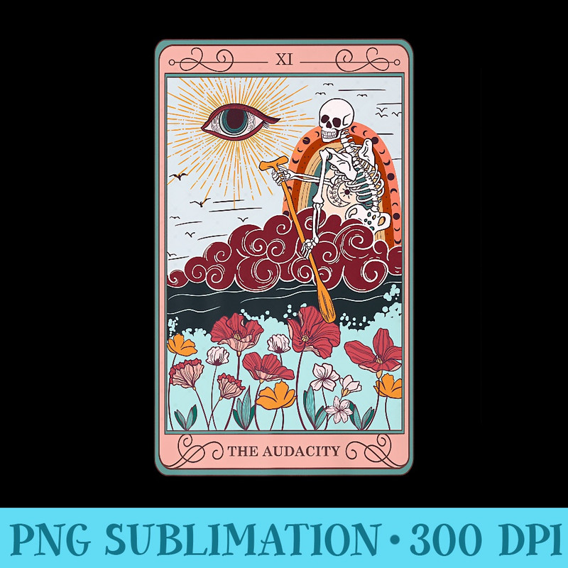 The Audacity Skeleton Tarot Card Sun Eye Aesthetic Premium - Sublimation designs PNG - Revolutionize Your Designs