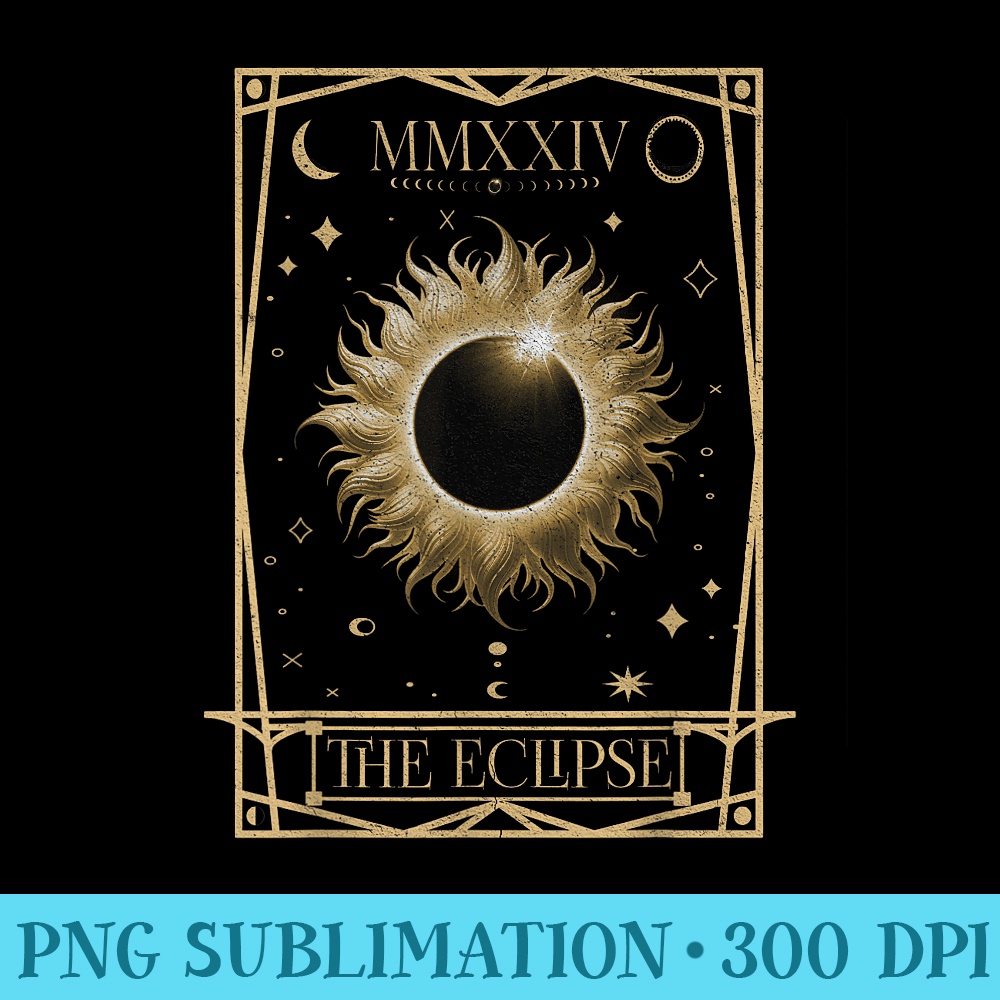 Solar Eclipse 2024 Total Eclipse Astronomy Tarot Card - Shirt Clipart Free PNG - Eco Friendly And Sustainable Digital Products