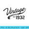 Vintage Made In 1932 T 86th Birthday - PNG Download - Unleash Your Creativity