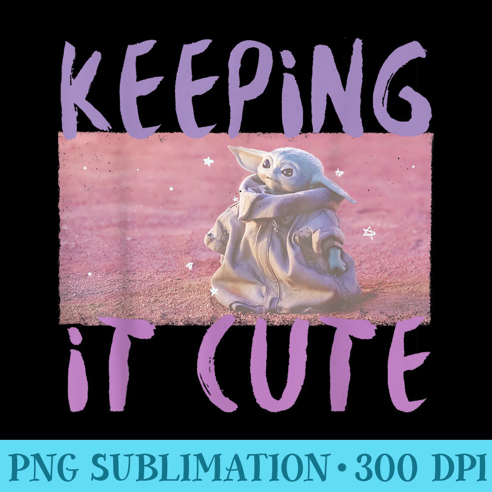 Star Wars The Mandalorian The Child Keeping It Cute - PNG Download Artwork - Spice Up Your Sublimation Projects