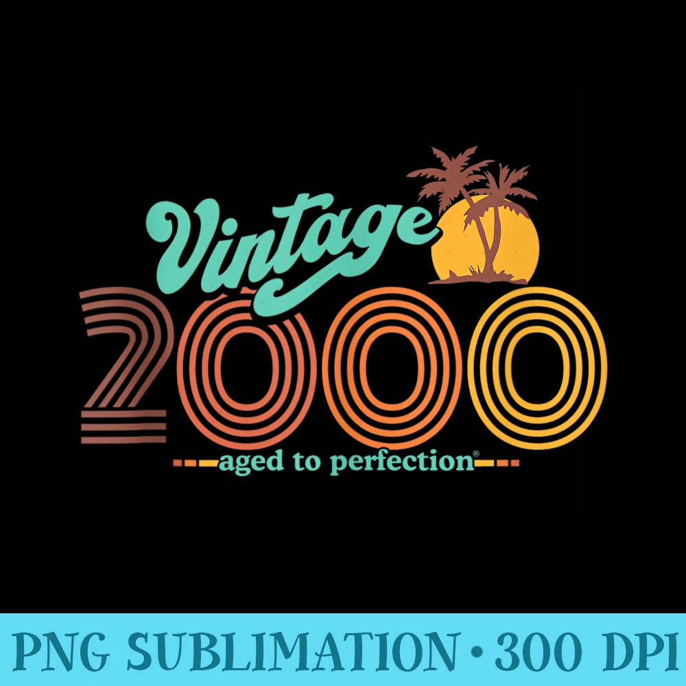Retro Vintage 21st Birthday Top 2000 Aged To Perfection - High Quality PNG Files - Unique And Exclusive Designs