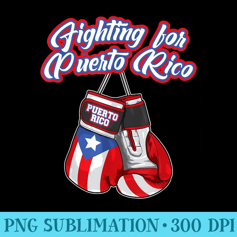 Fighting For Puerto Rico Puerto Rican Pride Boxing Flag - High resolution PNG download - Defying the Norms