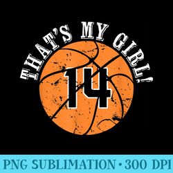 14 basketball player thats my girl cheer mom dad team coach - png clipart download