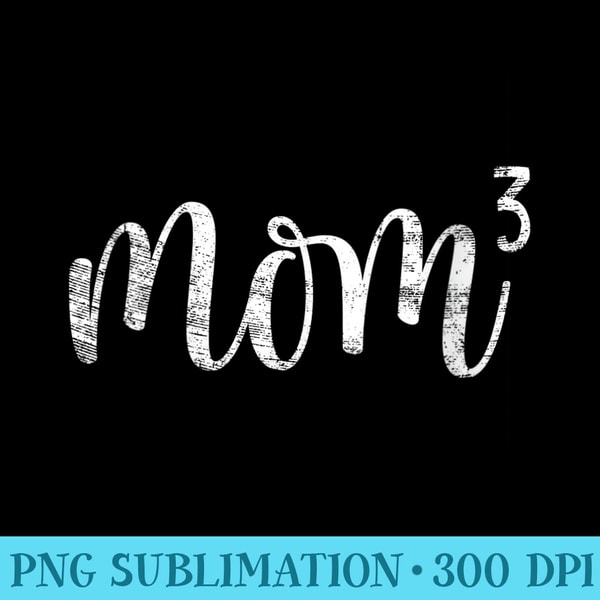 Three Mama Unity s Mom3 Mom Cubed Mother of Three Mama of 3 Mothers Day - Dow | Inspire ...