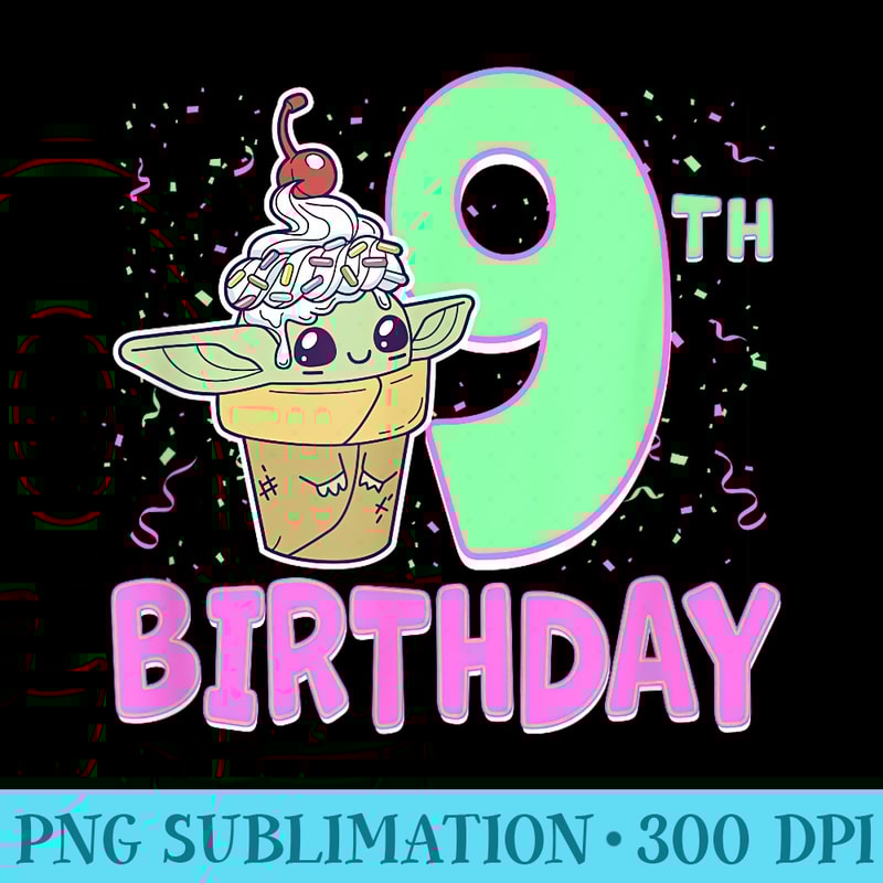 Star Wars The Mandalorian Grogu 9th Birthday Ice Cream Cone - Shirt Print PNG - Perfect for Sublimation Mastery