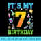 Its My 7th Birthday Science 7 Year Old Bday Scientist Party - PNG Transparent Background Download - Instant Access To Downloadable Files