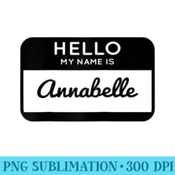 annabelle hello my name is personalized tag label sticker raglan baseball - exclusive png designs