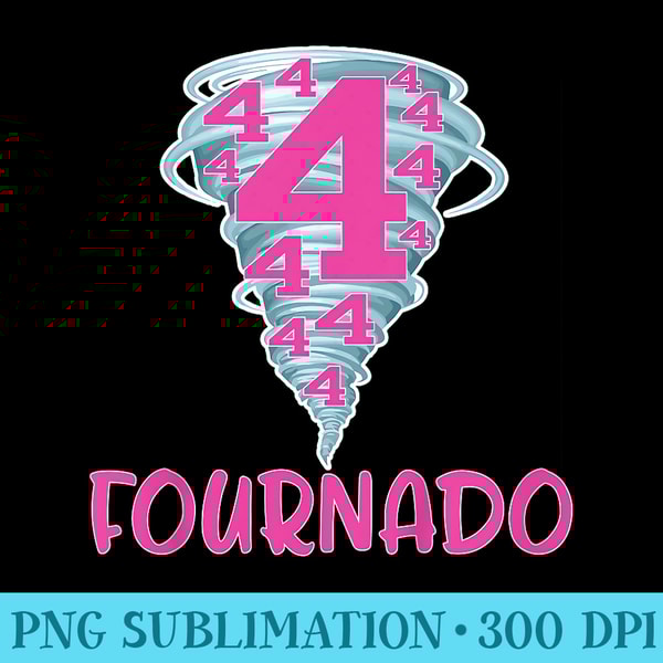 or Girl 4th Birthday Tshirt They are the Fournado - High Resolution PNG Graphic - Instantly Transform Your Sublimation Projects