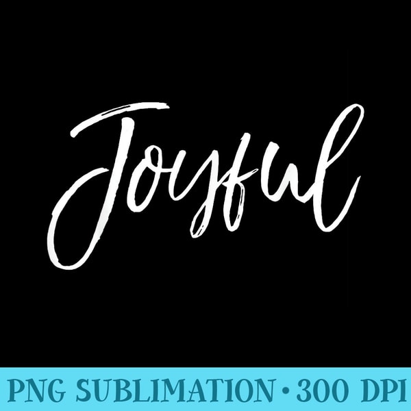 Joy Script Calligraphy Joyful Calligraphy Script Joy Vintage Christian - Transparen | Inspire ...