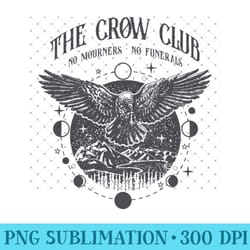 crow club no mourner no funeral retro celestial bookworm - trendy png designs
