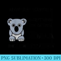 cute always be yourself koala t bear - download png artwork