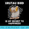 Cute Urutau Bird Is My Secret To Happiness Urutau Bird Lover - PNG Download Transparent Background - Boost Your Success with this Inspirational PNG Download