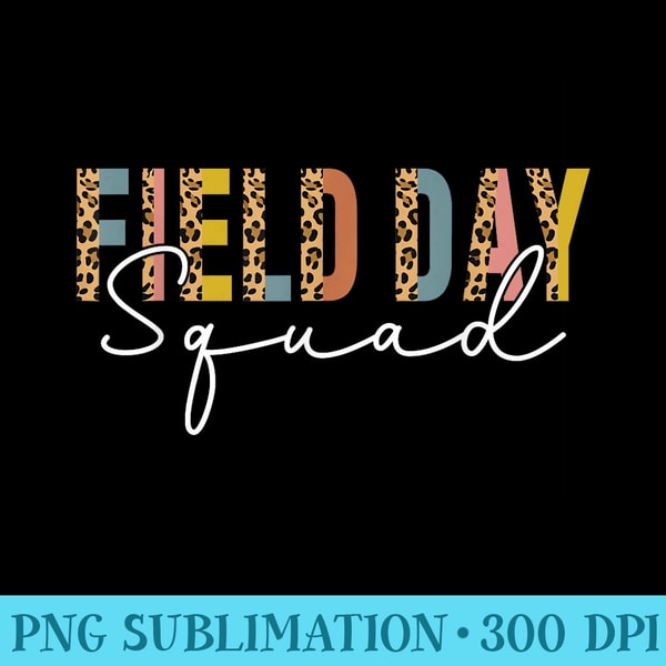 Field Day 2022 Field Squad Girls Students Teacher - Modern PNG designs - Unleash Your Creativity