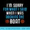 Im Sorry For What I Said When I Was Docking The Boat - Download Transparent PNG - Premium Quality PNG Artwork