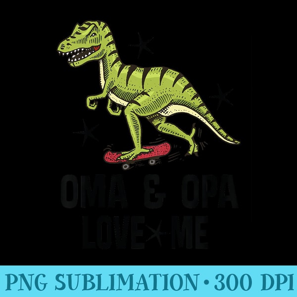 Oma and Opa Love Me Grandson Dinosaur - Trendy PNG Designs - Quick And Seamless Download Process
