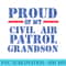 Proud of my Civil Air Patrol Grandson for Grandma or Grandpa - Unique PNG Artwork - Premium Quality PNG Artwork