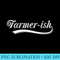s Farmerish Funny Gardening Farming - Transparent PNG File - Spice Up Your Sublimation Projects