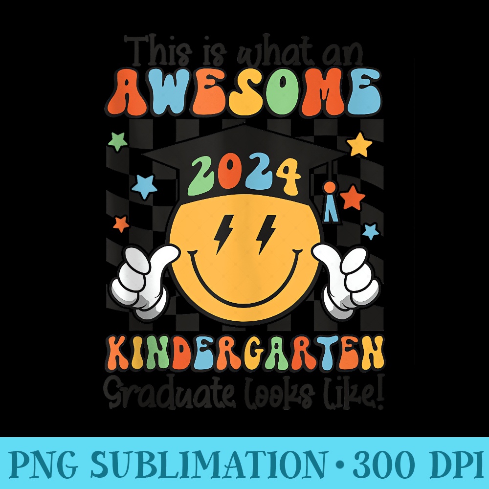 Awesome Kindergarten Graduate Looks Like Groovy Smile Face - Download PNG Files - Perfect for Creative Projects