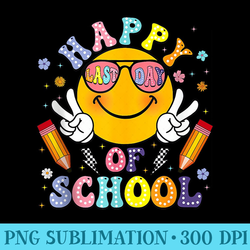 Happy Last Day Of School Teacher Student Groovy Smile Face - High Quality PNG Download - Perfect for Sublimation Art