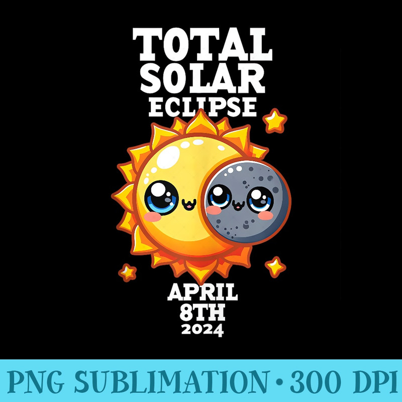Total Solar Eclipse 8th April 2024 Cute Kawaii Style Cartoon - PNG Download Gallery - Add a Festive Touch to Every Day