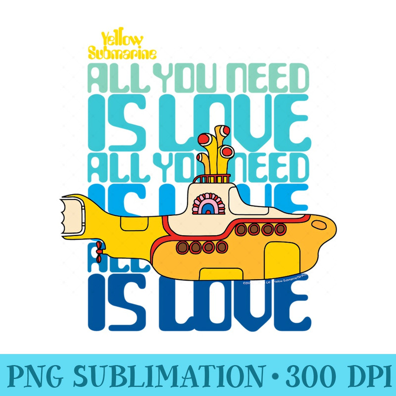The Beatles - Yellow Submarine All You Need Is Love - PNG design assets - Stunning Sublimation Graphics