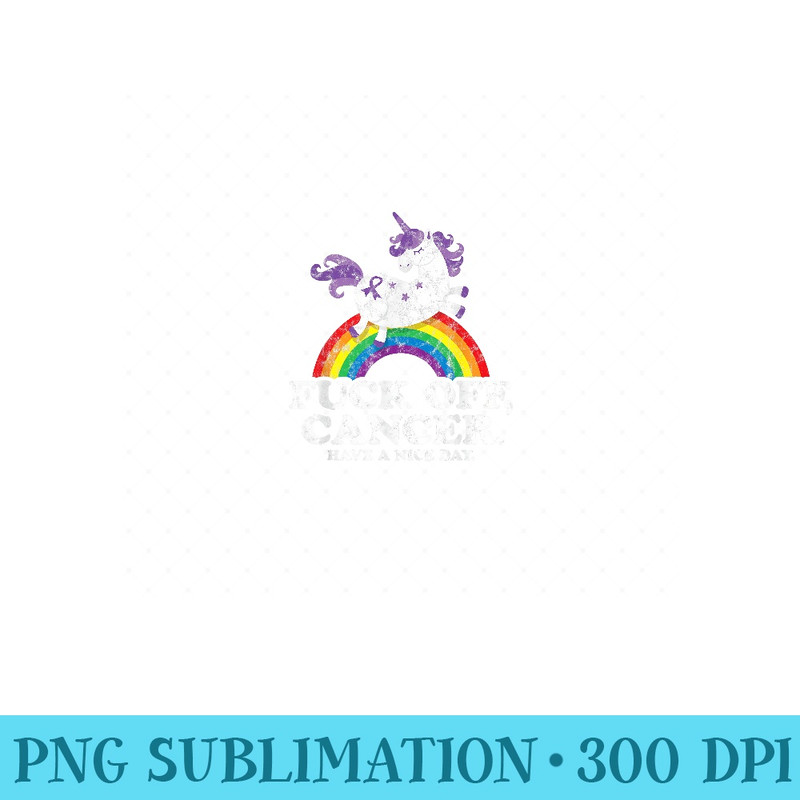 Fuck Off Cancer Survivor Quote Funny Unicorn Rainbow - PNG Graphics - Create with Confidence