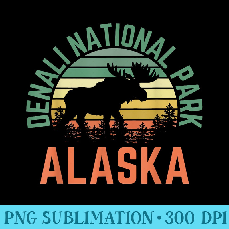 Denali National Park Alaska Moose Hiking Nature Retro - PNG Art Files - Unlock Vibrant Sublimation Designs