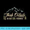 Think Outside No Box Required T for Hiking Outdoorsman - PNG Art Files - Perfect for Sublimation Art