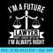 Im A Future Lawyer Law School Student Graduation Bar Exam - Ready To Print PNG Designs - Perfect for Sublimation Art
