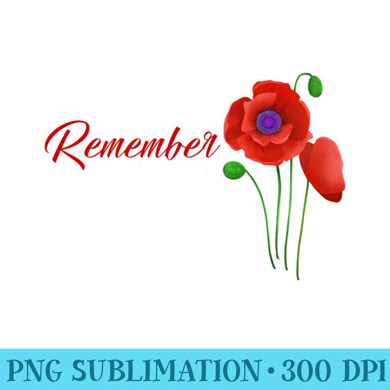 Veterans Day, Red Poppy, Flanders Field, Remember - Unique Sublimation patterns - Lifetime Access To Purchased Files