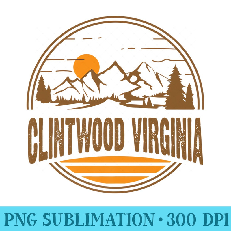 Vintage Clintwood, Virginia Mountain Hiking Souvenir Print Premium - Mug Sublimation PNG - Trendsetting And Modern Collections