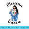 Mexican Queen Latina Latin American South s Woman - Mug Sublimation PNG - Instantly Transform Your Sublimation Projects