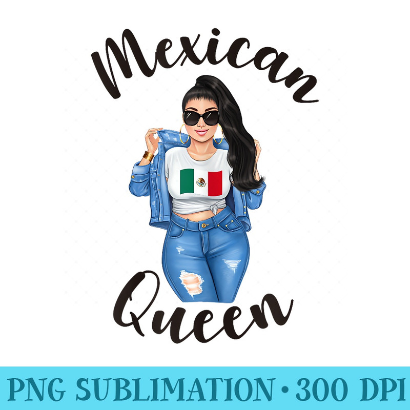 Mexican Queen Latina Latin American South s Woman - Mug Sublimation PNG - Instantly Transform Your Sublimation Projects