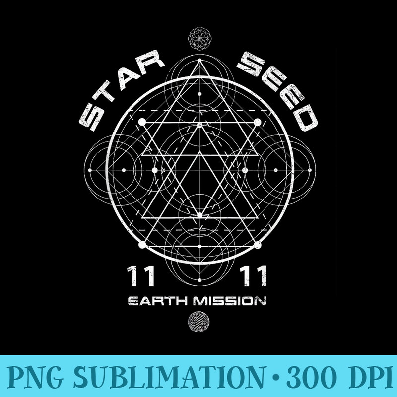 Starseed Earth Mission Sacred Geometry - Shirt Vector Art - Vibrant and Eye-Catching Typography
