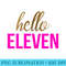 Gold Hello Eleven 11th Birthday - PNG Download Gallery - Versatile And Customizable Designs