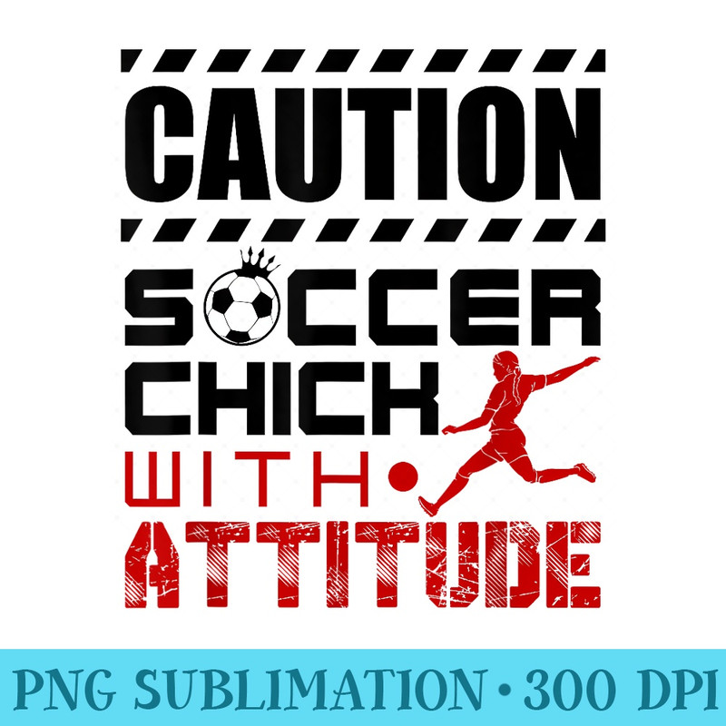Soccer Chick With Attitude Girls Soccer Player - PNG Clipart Download - Bold & Eye-catching