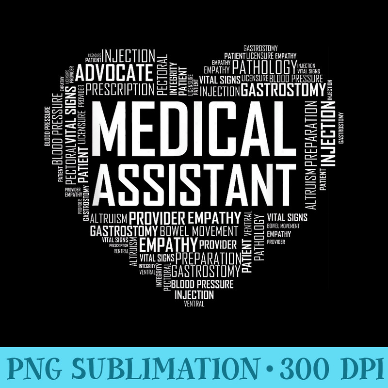 MA Medical Assistant Heart Love T Clinical Nurse - Sublimation PNG download - Quick And Seamless Download Process