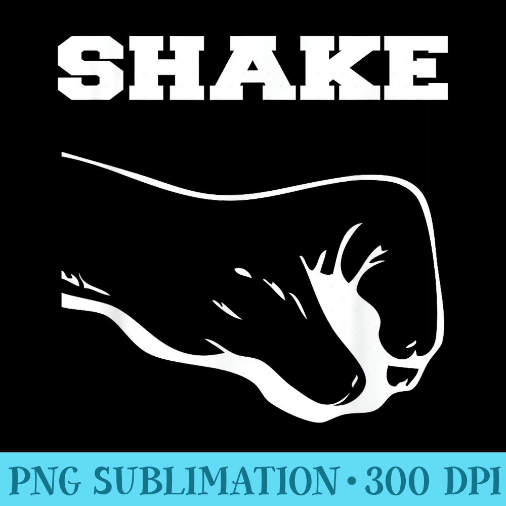 Shake And Bake Funny - Shirt Vector Art - Perfect for Sublimation Mastery