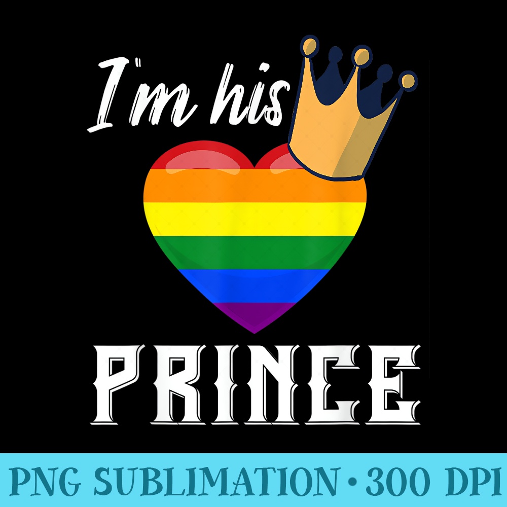 Im His Prince LGBTQ Rainbow Heart Gay friend - Transparent PNG Download - Bold & Eye-catching