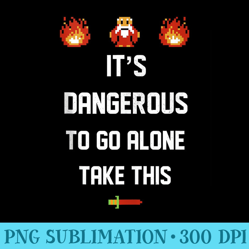 Legend Of Zelda Classic 8Bit Take This Quote - High resolution PNG download - Perfect for Sublimation Art