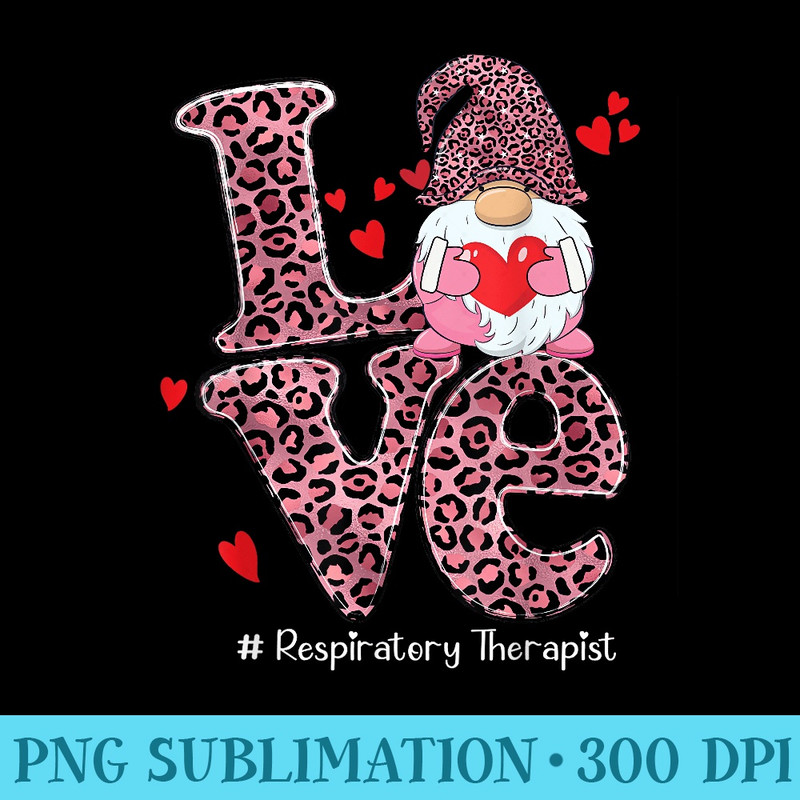 Love Respiratory Therapist Gnome Nursing Valentines Day - PNG Download Gallery - Quick And Seamless Download Process