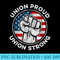 Union Proud Union Strong American Flag Union Worker - Sublimation patterns PNG - Revolutionize Your Designs