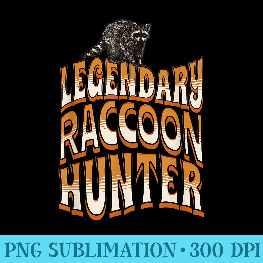 Legendary Raccoon Hunter Coon Dog Chasing Raccoon In Tree - Download Shirt PNG - Lifetime Access To Purchased Files