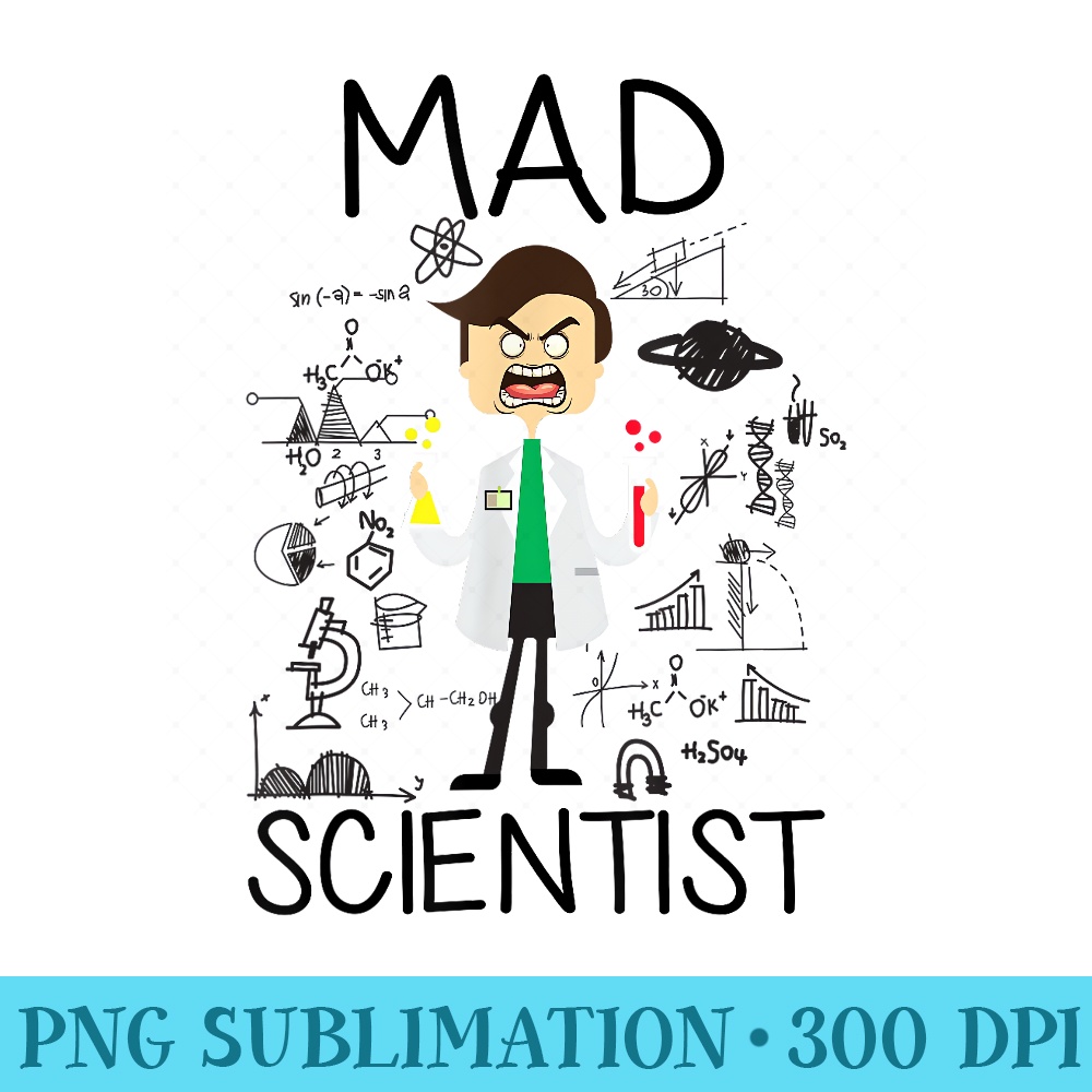 Mad Scientist Youth Funny Science Teacher - PNG Graphics Download - High Resolution And Print-Ready Designs