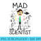 Mad Scientist Youth Funny Science Teacher - PNG Graphics Download - High Resolution And Print-Ready Designs