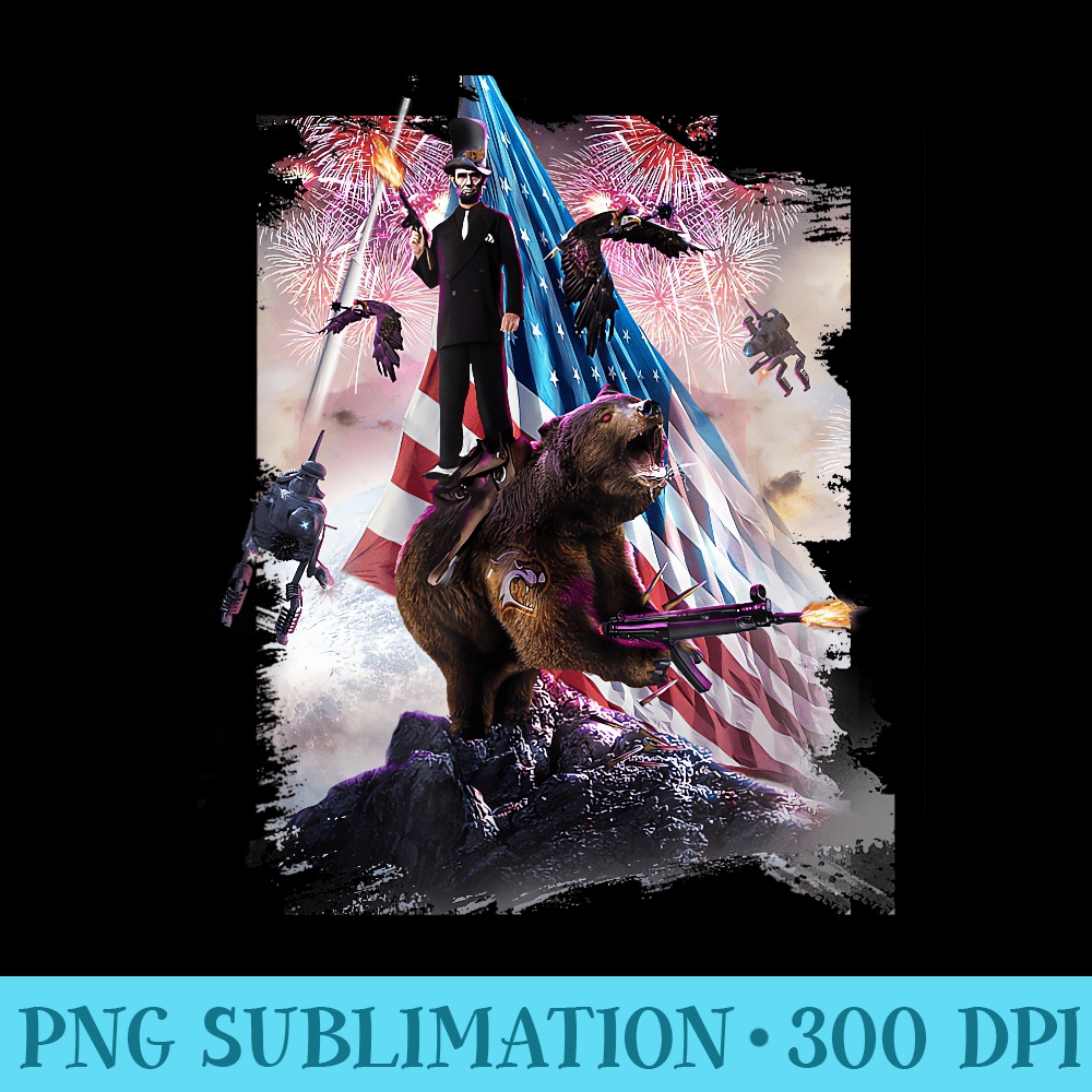 Abe Lincoln Riding Bear American Patriotic Funny - PNG Download Artwork - Unleash Your Inner Rebellion