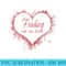 Friday Im In Love The Cure for a long week Premium - PNG Download Icon - Add a Festive Touch to Every Day