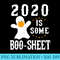 s 2020 Halloween Funny This is Some Boo Sheet - Trendy PNG Designs - Vibrant and Eye-Catching Typography