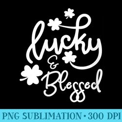 s lucky and blessed christian for st patricks day - high resolution png download